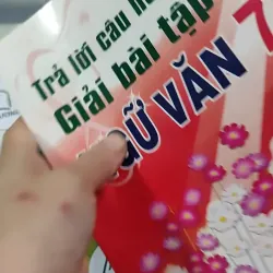 Trả Lời Câu Hỏi Và Giải Bài Tập Ngữ Văn 7 - Phạm Xuân Lan 727334