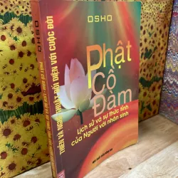 Phật Cồ Đàm, Lịch Sử Và Thức Tỉnh Của Người Với Nhân Sinh - Osho