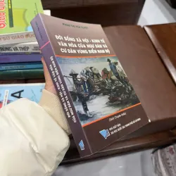 ĐỜI SỐNG XÃ HỘI – KINH TẾ – VĂN HÓA CỦA NGƯ DÂN VÀ CƯ DÂN VÙNG BIỂN NAM BỘ- K4 1019957