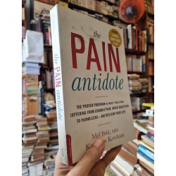 THE PAIN ANTIDOTE - Mel Pohl, MD & Katherine Ketcham