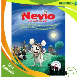 (TẶNG BOOKMARK) Nevio chú chuột dũng cảm - Tại sao có ngày và đêm - Matthias von Bornstädt, Vera Schmidt - 2023 - Tủ ong mật, Thiếu nhi