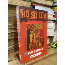 Hồ sơ lửa - Lại Văn Long