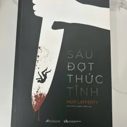 Sáu Đợt Thức Tỉnh – Mur Lafferty