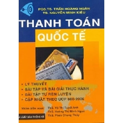 Thanh Toán Quốc Tế (Cập Nhật Theo UCP 600) - Nguyễn Minh Kiều ASB.PO Oreka Blogmeo 230225