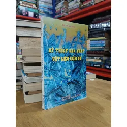 Kỹ thuật sản xuất vật liệu gốm sứ - Đỗ Quang Minh