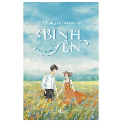 Chúng Ta Có Hẹn Với Bình Yên - Én, Thích A Tèo