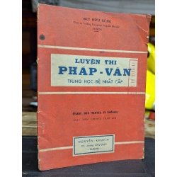 LUYỆN THI PHÁP VĂN TRUNG HỌC ĐỆ NHẤT CẤP - BÙI HỮU SỦNG