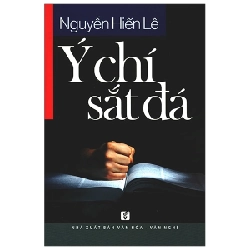 Ý Chí Sắt Đá - Nguyễn Hiến Lê ASB.PO Oreka Blogmeo 230225