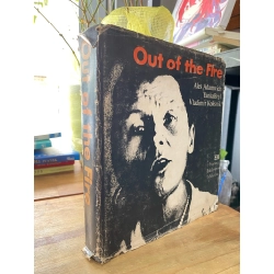 OUT OF THE FIRE - ALES ADAMOVICH, YANKA BRYL, VLADIMIR KOLESNIK 273586