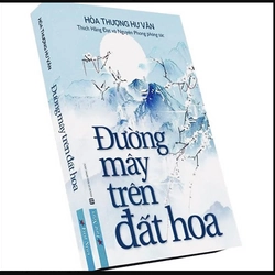 Sách Đường Mây Trên Đất Hoa - Nguyên Phong #TAKE 228866