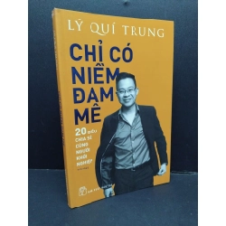 Chỉ có niềm đam mê mới 80% ố vàng 2018 HCM1410 Lý Quí Trung KỸ NĂNG