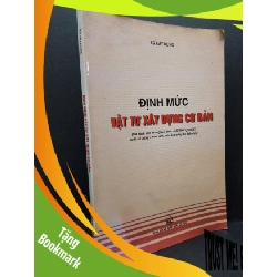 (TẶNG BOOKMARK) Định mức vật tư xây dựng cơ bản mới 80% bẩn bìa, ố nhẹ 2003 RBK2410 Bộ xây dựng GIÁO TRÌNH, CHUYÊN MÔN
