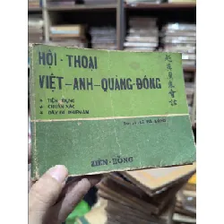 HỘI THOẠI VIỆT ANH QUẢNG ĐÔNG - LÊ BÁ KÔNG