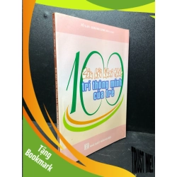 (TẶNG BOOKMARK) 100 câu hỏi khai thác trí thông minh của trẻ 2007 Tố Lan mới 85% (kỹ năng) RBK3012