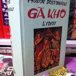 Gã khờ (Dostoievski)- Phạm Xuân Thảo dịch