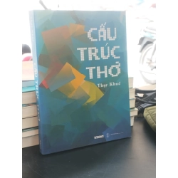 Cấu trúc thơ - Thuỵ Khuê
