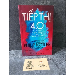 Tiếp thị 4.0 dịch chuyển từ truyền thông số sang công nghệ số- sách mới 90%