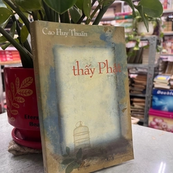 THẤY PHẬT - CAO HUY THUẦN