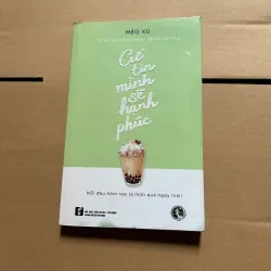 Cứ tin mình sẽ hạnh phúc