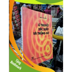 (TẶNG BOOKMARK) Lí thuyết xác suất và thống kê - Đinh Văn Gắng - 2012 mới 90% ố nhẹ - GIÁO TRÌNH, CHUYÊN MÔN - RBK0111
