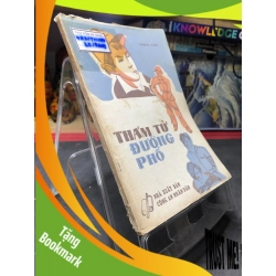 (TẶNG BOOKMARK) Thám tử đường phố mới 50% ố nặng rách gáy có dấu mộc và viết nhẹ trang đầu 1981 Thanh Đạm RBK0906 SÁCH VĂN HỌC