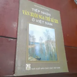 Tiếp nhận VĂN XUÔI NGA THẾ KỶ XIX ở Việt Nam