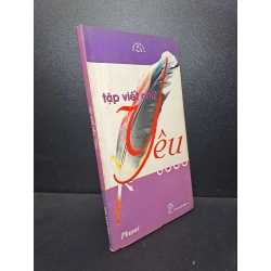[59K/kg] Tập viết chữ yêu 2004 mới 80% ố (văn học) HCM2912