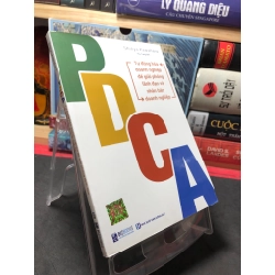 PDCA tự động hoá doanh nghiệp để giải phóng lãnh đạo và nhân bản doanh nghiệp 2021 mới 90% Shinya Kawahara HPB2709 MARKETING KINH DOANH