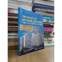 Tính toán kết cấu bê tông cốt thép theo tiêu chuẩn ACI 318-2002 - PGS.TS. Trần Mạnh Tuân