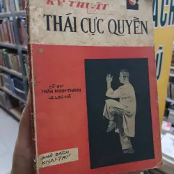 KỸ THUẬT THÁI CỰC QUYỀN - TRẦN MINH THANH, LẠC HÀ