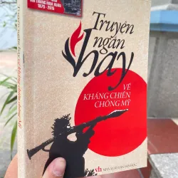TRUYỆN NGẮN HAY VỀ KHÁNG CHIẾN CHỐNG MỸ 