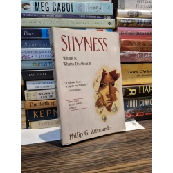 SHYNESS : What It Is, What to Do About It - Philip G. Zimbardo