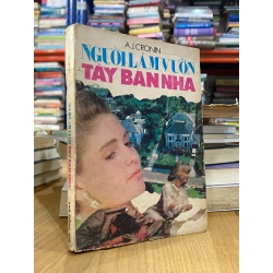 Người làm vườn Tây Ban Nha - A. J. Cronin