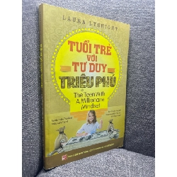 Tuổi trẻ với tư duy triệu phú Laura Lyseight 2014 mới 80% ố nhẹ HPB1704 182112