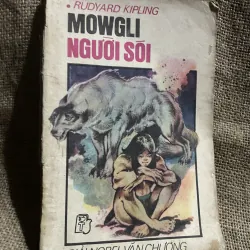 RUDYARD KIPLING MOWGLI NGƯỜI SÓI- Nobel văn học 