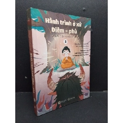 Hành trình ở xứ Diêm - Phù tập 3 mới 90% bẩn nhẹ 2023 HCM1008 Huyền Diệu và Hữu Thiện VĂN HỌC