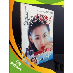 (TẶNG BOOKMARK) Ấn tượng trong phút đầu giao tiếp mới 80% bẩn bìa, ố, có chữ ký 2000 RBK2811 Ngọc Nam - Hồng Ngọc - Công Khanh KỸ NĂNG