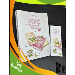 (TẶNG BOOKMARK) Đừng Nói Với Anh Ấy Tôi Vẫn Còn Hận, Tập 2, 2018 - Lục Xu H1108 RBK