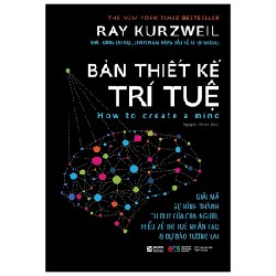 Bản Thiết Kế Trí Tuệ - Ray Kurzweil 68439