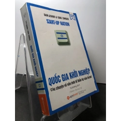 Quốc gia khởi nghiệp Câu chuyện về nền kinh tế thần kỳ của Israel 2019 mới 85% bẩn nhẹ Dan Senor và Saul Singer HPB2208 KINH TẾ - TÀI CHÍNH - CHỨNG KHOÁN