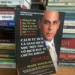 cách tư duy và giao dịch như một nhà vô địch đầu tư chứng khoán