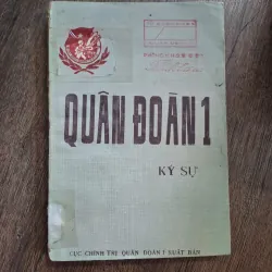 QUÂN ĐOÀN 1 - KÝ SỰ - Cục Chính trị Quân đoàn I - Lịch sử/Ký sự Quân sự