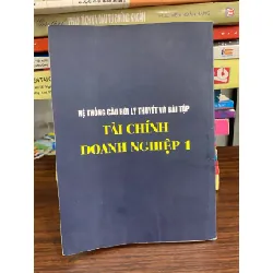 Hệ thống câu hỏi lý thuyết và bài tập: Tài chính doanh nghiệp 1-  Hà Nội, năm 2020 606244