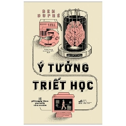 50 Ý Tưởng Triết Học - Ben Dupré ASB.PO Oreka Blogmeo 230225