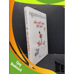 (TẶNG BOOKMARK) Chúc Một Ngày Tốt Lành mới 100% RBK1406 Nguyễn Nhật Ánh SÁCH VĂN HỌC