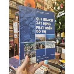 Quy Hoạch Xây Dựng Phát Triển Đô Thị - GS.TS. Nguyễn Thế Ba