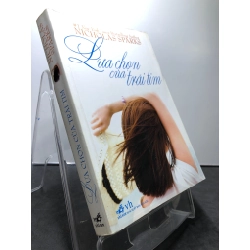 Lựa chọn của trái tim 2009 mới 80% bẩn nhẹ note trang đầu Nicholas Sparks HPB1208 VĂN HỌC