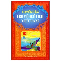 Tuyển Tập Truyện Cổ Tích Việt Nam - Duy Khánh 194114