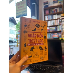 Nhập môn triết học qua 101  câu đố kinh điển - Martin Cohen