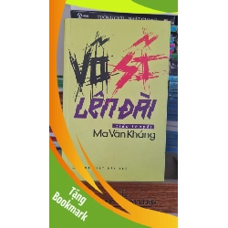 (TẶNG BOOKMARK) Võ sĩ lên đài - Ma Văn Kháng Sách văn học RBK0302